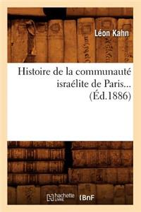 Histoire de la Communauté Israélite de Paris (Éd.1886)