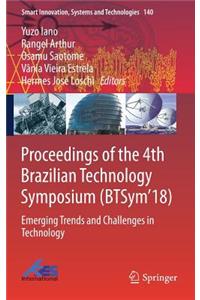 Proceedings of the 4th Brazilian Technology Symposium (BTSym'18)