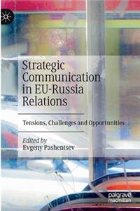 Strategic Communication in Eu-Russia Relations