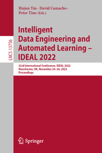 Intelligent Data Engineering and Automated Learning - Ideal 2022