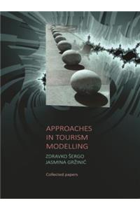 Approaches in Tourism Modelling