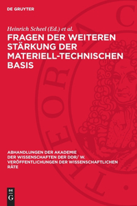 Fragen Der Weiteren Stärkung Der Materiell-Technischen Basis