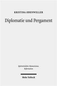 Diplomatie und Pergament