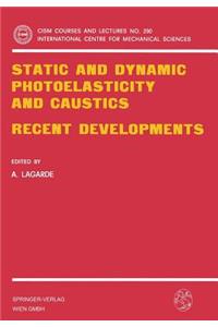 Static and Dynamic Photoelasticity and Caustics