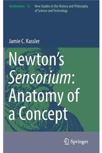 Newton's Sensorium: Anatomy of a Concept