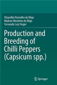 Production and Breeding of Chilli Peppers (Capsicum Spp.)