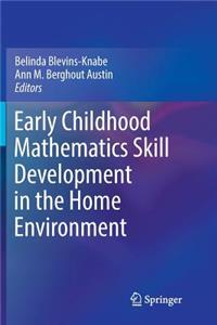 Early Childhood Mathematics Skill Development in the Home Environment