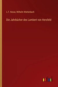 Jahrbücher des Lambert von Hersfeld