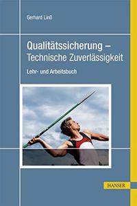 Zuverlassigkeit Qualitatssicherung