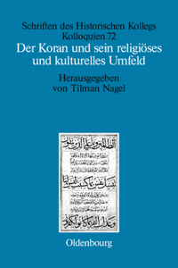 Der Koran Und Sein Religiöses Und Kulturelles Umfeld