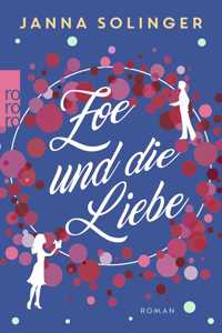 Zoe und die Liebe