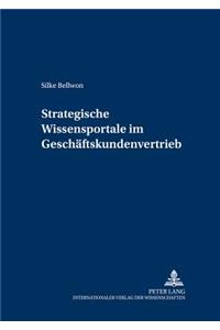 Strategische Wissensportale Im Geschaeftskundenvertrieb