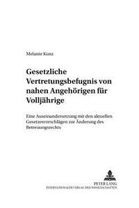 Gesetzliche Vertretungsbefugnis Von Nahen Angehoerigen Fuer Volljaehrige