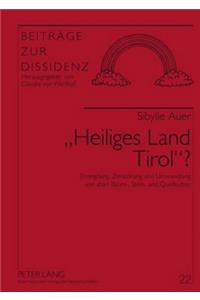 «Heiliges Land Tirol»?