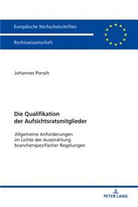 Die Qualifikation der Aufsichtsratsmitglieder