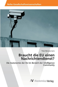 Braucht die EU einen Nachrichtendienst?