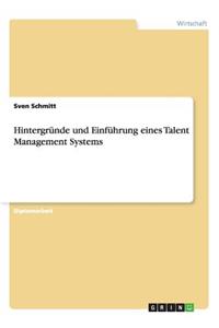 Hintergründe und Einführung eines Talent Management Systems