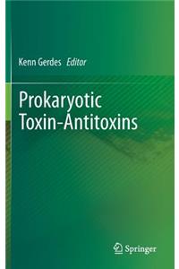 Prokaryotic Toxin-Antitoxins