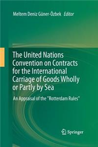 United Nations Convention on Contracts for the International Carriage of Goods Wholly or Partly by Sea