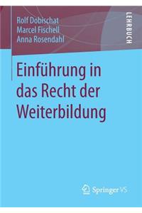 Einführung in Das Recht Der Weiterbildung