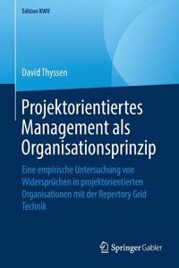 Projektorientiertes Management ALS Organisationsprinzip