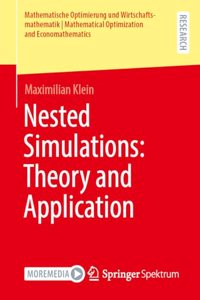 Nested Simulations: Theory and Application