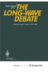The Long-Wave Debate