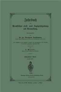 Jahrbuch der Preußischen Forst- und Jagdgesetzgebung und Verwaltung