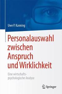 Personalauswahl Zwischen Anspruch Und Wirklichkeit