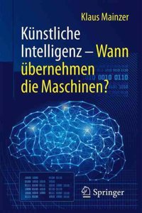 KÃ¼nstliche Intelligenz - Wann Ã?bernehmen Die Maschinen?