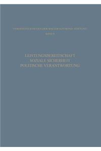 Leistungsbereitschaft, Soziale Sicherheit, Politische Verantwortung