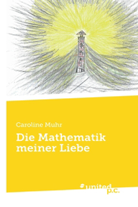 Die Mathematik meiner Liebe