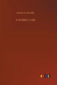 Soldier´s Life