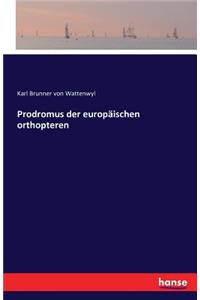 Prodromus der europäischen orthopteren