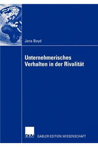 Unternehmerisches Verhalten in Der Rivalität