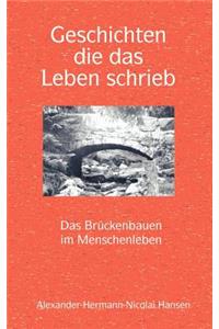 Geschichten, die das Leben schrieb