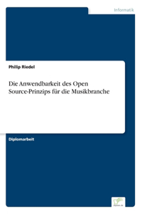 Anwendbarkeit des Open Source-Prinzips für die Musikbranche