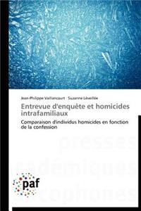 Entrevue d'Enquète Et Homicides Intrafamiliaux