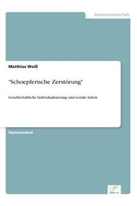 "Schoepferische Zerstörung"