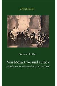 Von Mozart vor und zurück