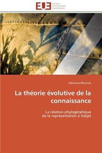 La théorie évolutive de la connaissance