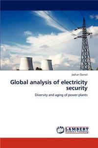 Global analysis of electricity security