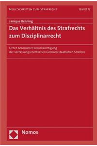Das Verhaltnis Des Strafrechts Zum Disziplinarrecht
