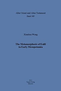 Metamorphosis of Enlil in Early Mesopotamia