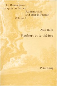 Flaubert Et Le Théâtre