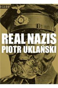Piotr Uklanski: Real Nazis
