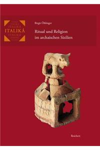 Ritual Und Religion Im Archaischen Sizilien