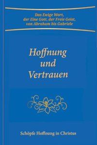 Hoffnung und Vertrauen: Schopfe Hoffnung in Christus
