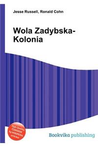 Wola Zadybska-Kolonia