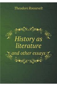 History as Literature and Other Essays